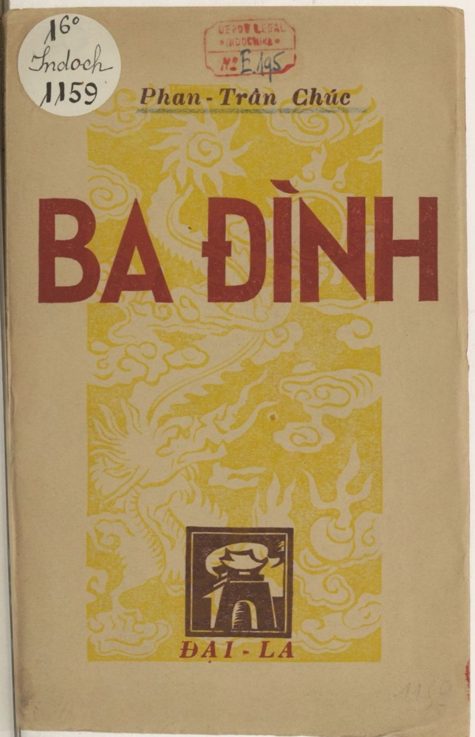 Bìa sách Ba Đình của Phan Trần Chúc, chữ đỏ trên nền hoa văn rồng mây vàng, nhà xuất bản Đại La
